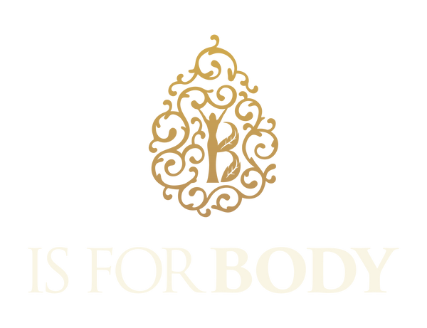 B is for Body